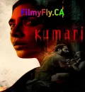 Kumari (2022) (Hindi HQ + Malayalam) Dual Audio UnCut South Movie HD ESub
